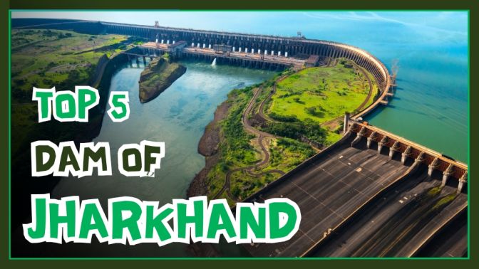 Jharkhand Top 5 Dam